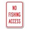Signmission 18 in Height, 0.12 in Width, Alum, A-1218 No Hunting - NoFishAccs, A-1218 No Hunting - NoFishAccs A-1218 No Hunting - NoFishAccs - alternate 1
